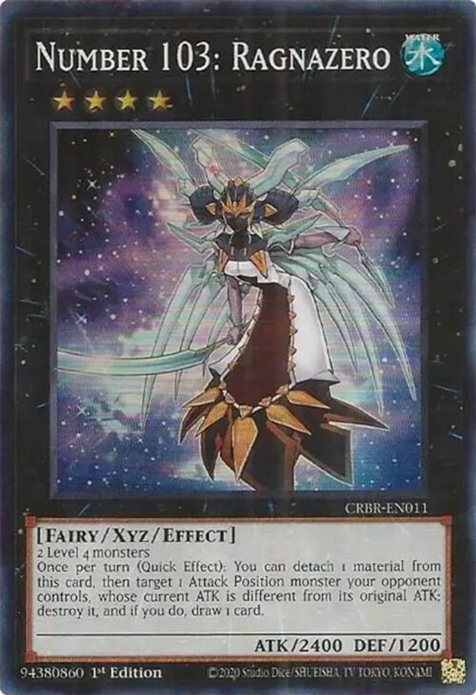 Number 103: Ragnazero (SR) (CRBR-EN011) - Super Rare