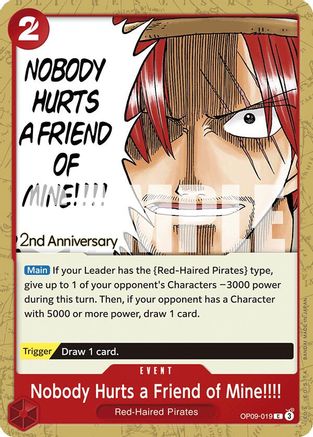 Nobody Hurts a Friend of Mine!!!! (OP09-019) - Common