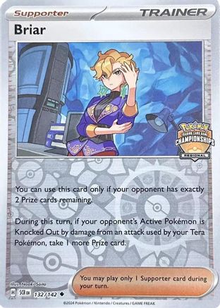 Briar (Regional Championship) 132/142  - Reverse Holofoil - Uncommon
