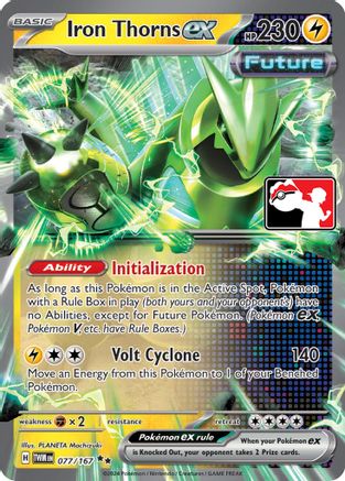 Iron Thorns ex 077/167  - Holofoil - Double Rare