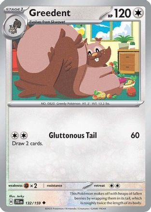 Greedent 132  - Uncommon