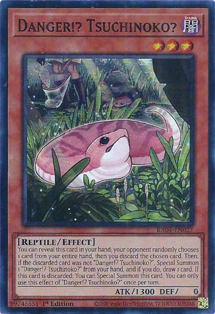 Danger!? Tsuchinoko? (RA04-EN027) - Super Rare