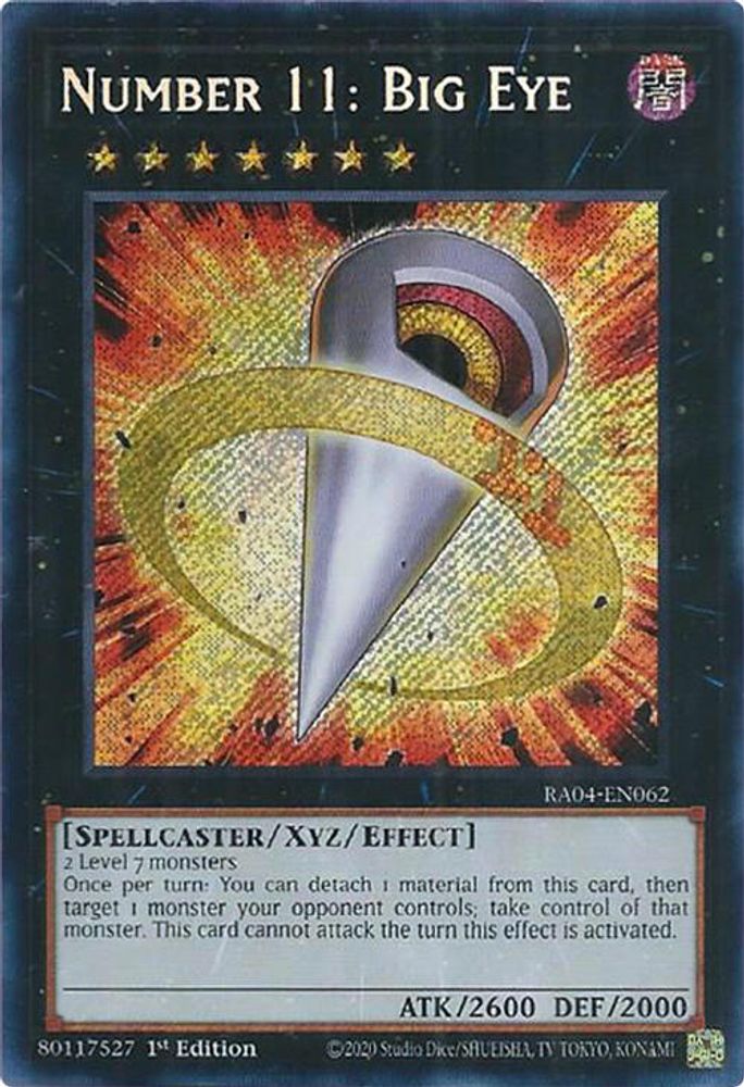 Number 11: Big Eye (Secret Rare) (RA04-EN062) - Secret Rare