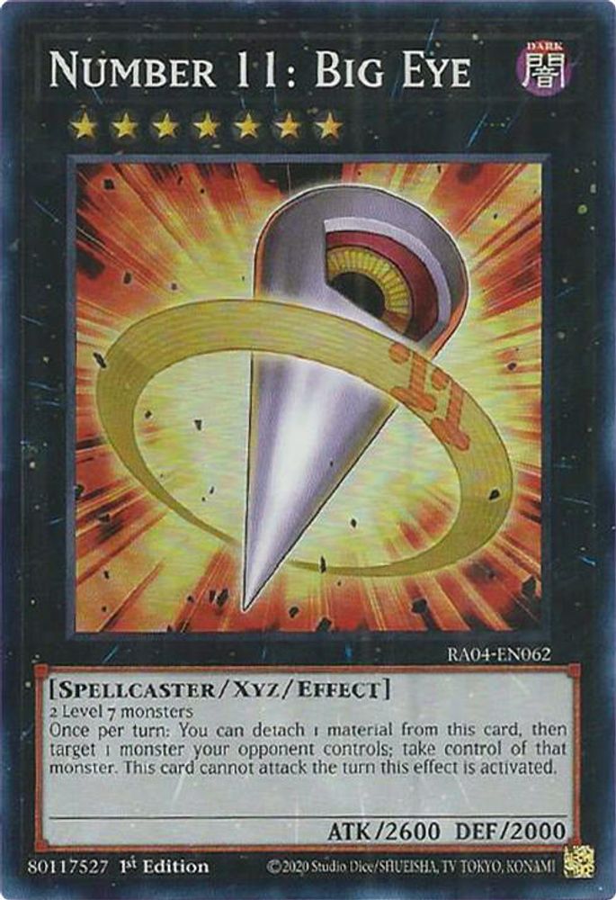 Number 11: Big Eye (RA04-EN062) - Super Rare