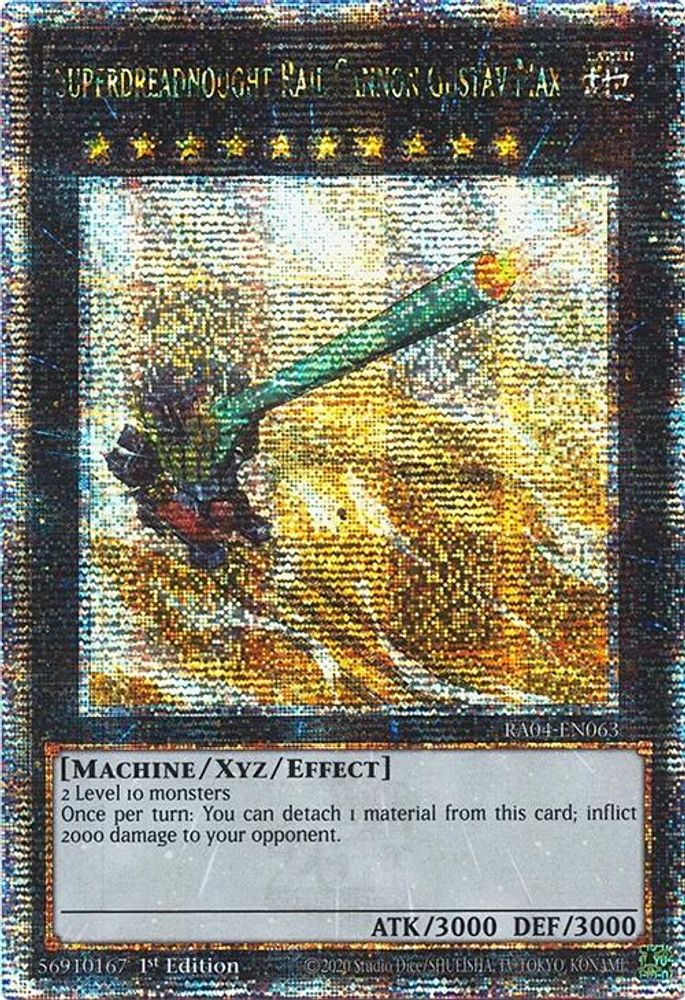 Superdreadnought Rail Cannon Gustav Max (Quarter Century Secret Rare) (RA04-EN063) - Quarter Century Secret Rare
