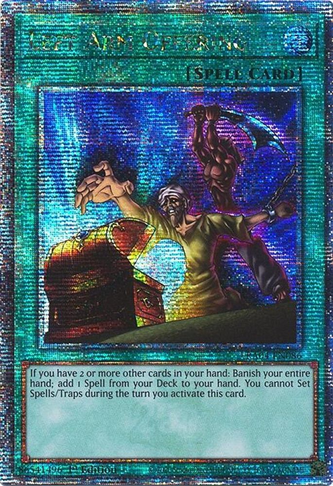 Left Arm Offering (Quarter Century Secret Rare) (RA04-EN086) - Quarter Century Secret Rare