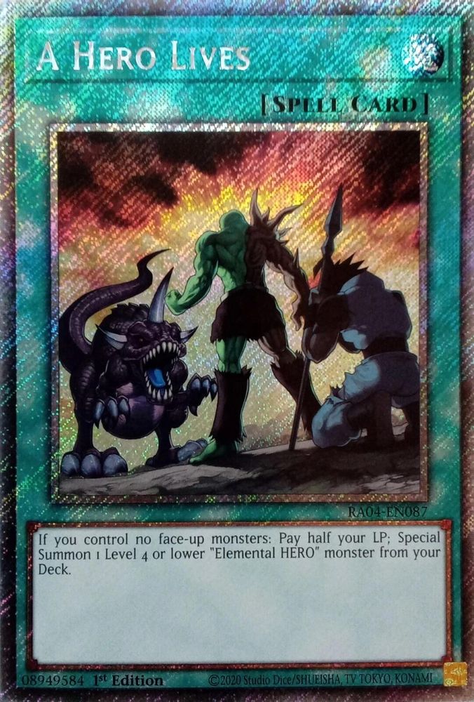 A Hero Lives (Platinum Secret Rare) (RA04-EN087) - Platinum Secret Rare