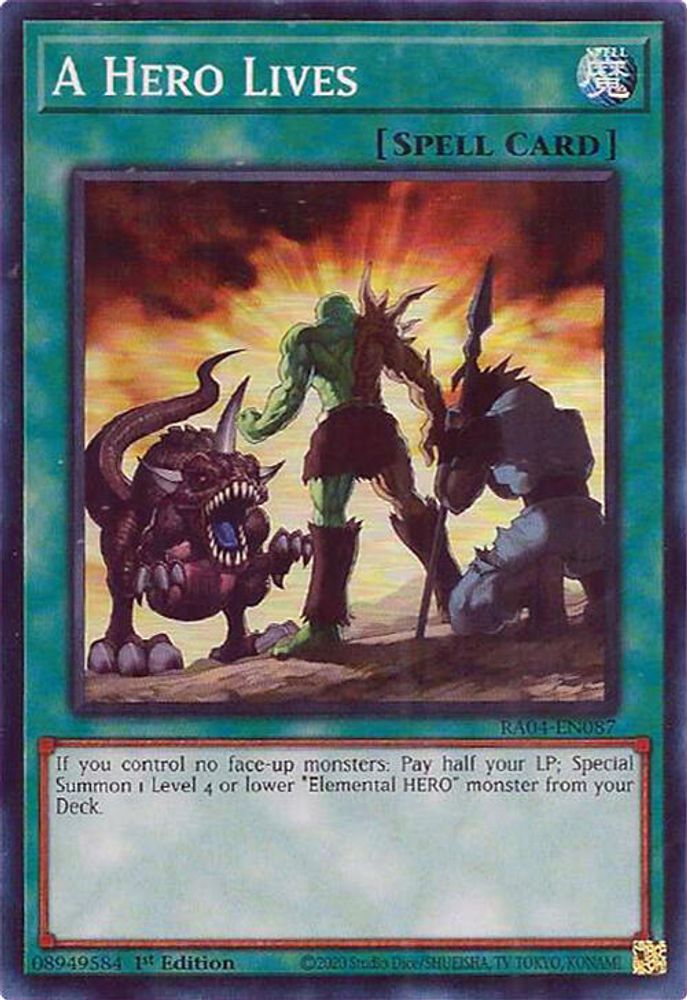 A Hero Lives (RA04-EN087) - Super Rare
