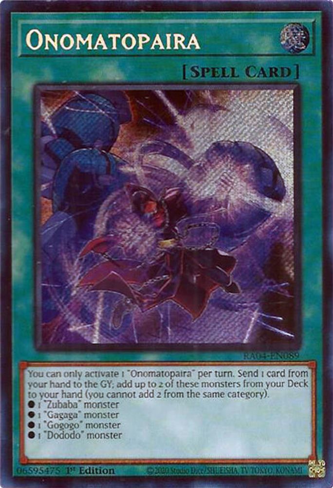 Onomatopaira (Secret Rare) (RA04-EN089) - Secret Rare