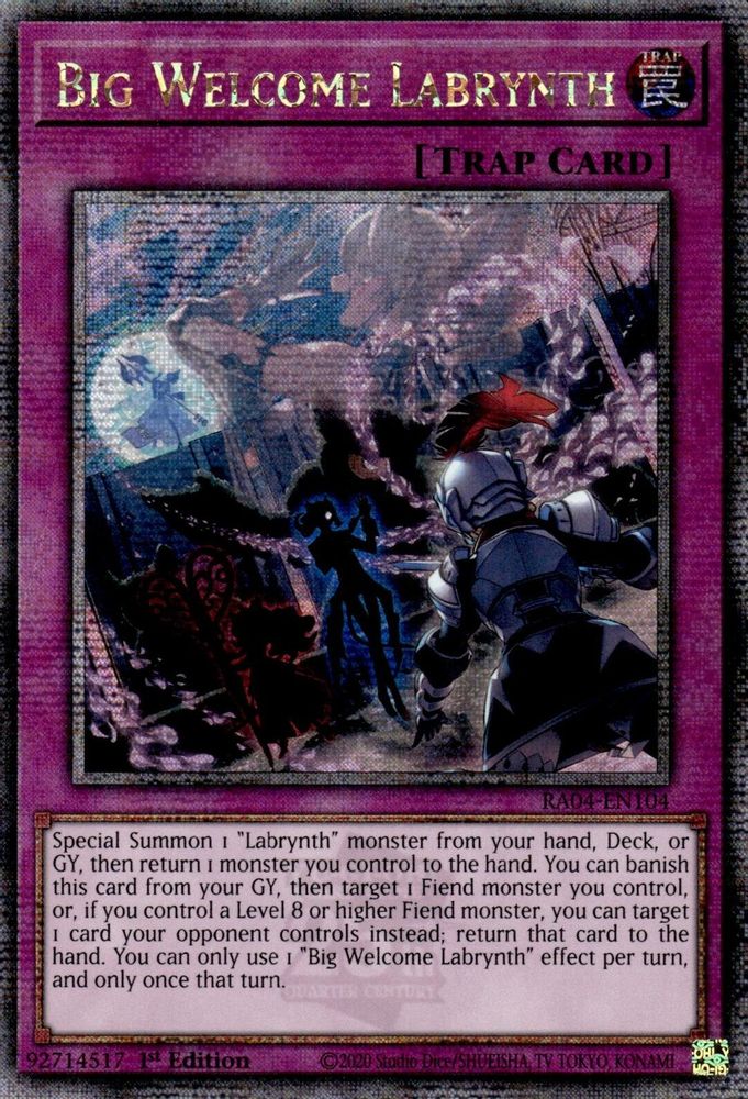 Big Welcome Labrynth (Quarter Century Secret Rare) (RA04-EN104) - Quarter Century Secret Rare