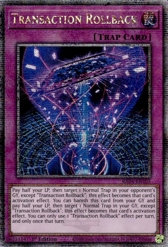 Transaction Rollback (Quarter Century Secret Rare) (RA04-EN105) - Quarter Century Secret Rare