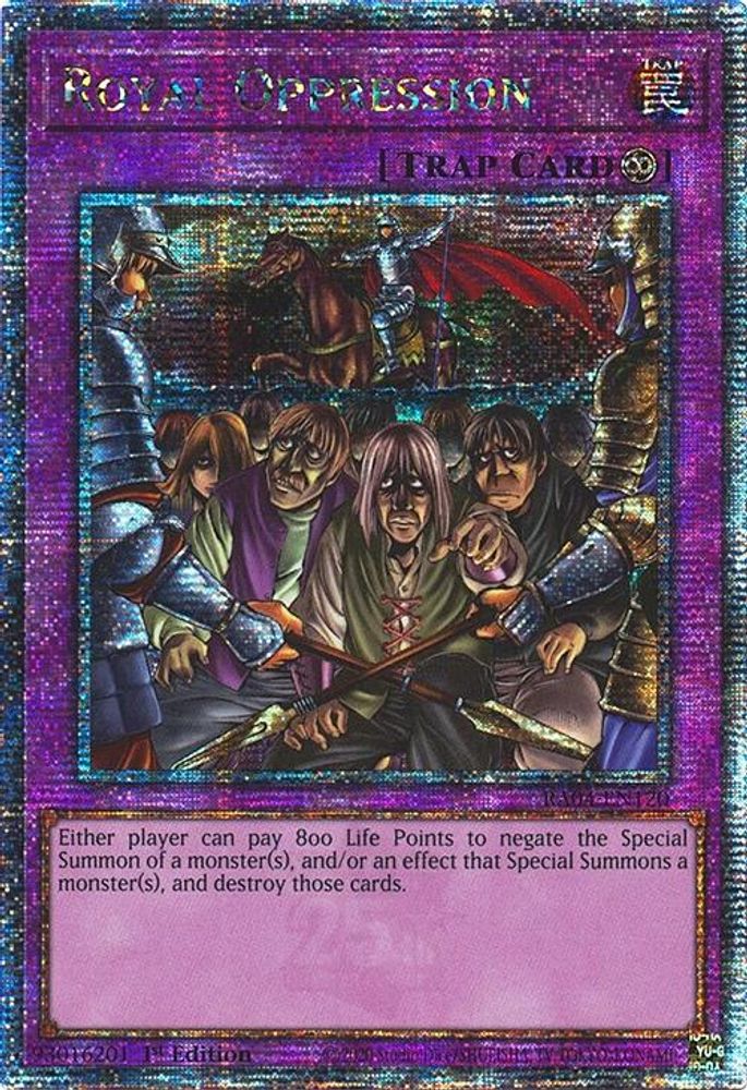 Royal Oppression (Quarter Century Secret Rare) (RA04-EN120) - Quarter Century Secret Rare