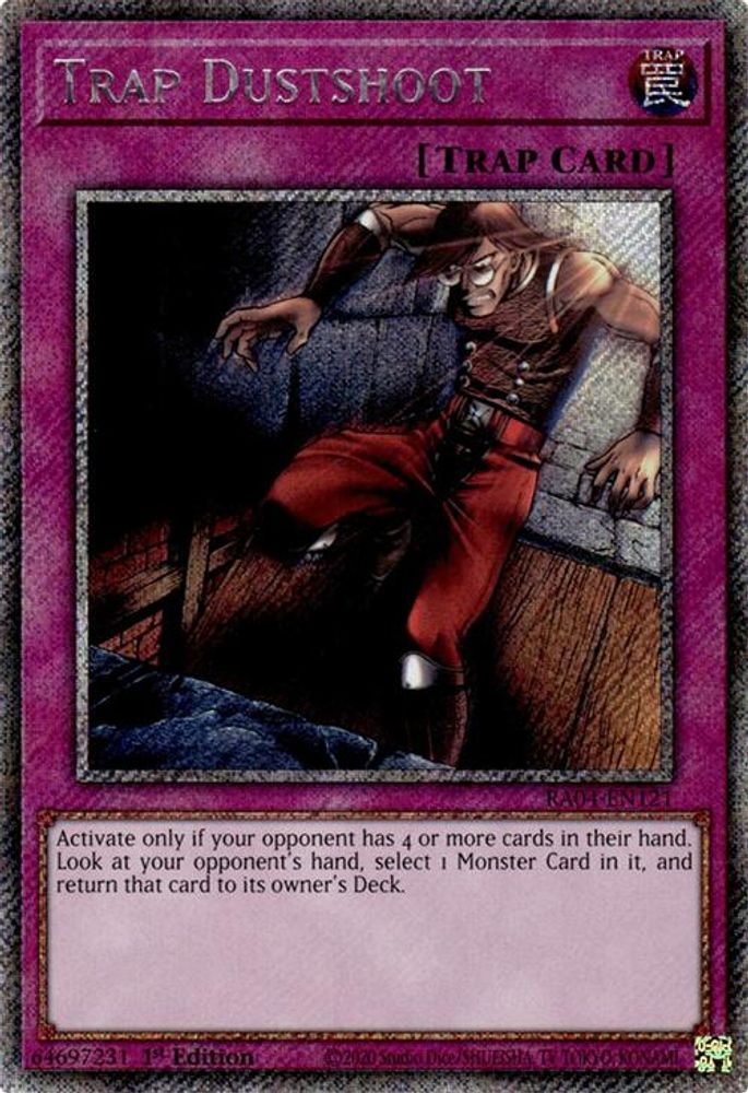 Trap Dustshoot (Platinum Secret Rare) (RA04-EN121) - Platinum Secret Rare