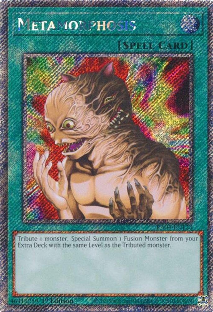 Metamorphosis (Platinum Secret Rare) (RA04-EN123) - Platinum Secret Rare