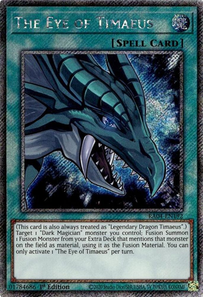 The Eye of Timaeus (Platinum Secret Rare) (RA04-EN192) - Platinum Secret Rare