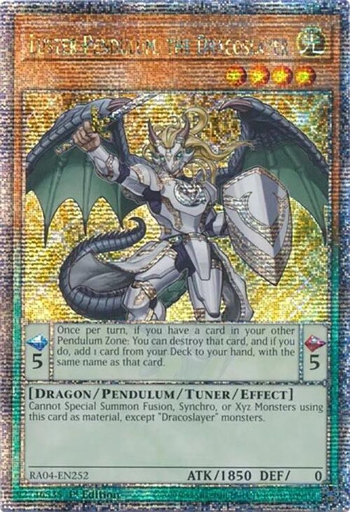 Luster Pendulum, the Dracoslayer (Quarter Century Secret Rare) (RA04-EN252) - Quarter Century Secret Rare