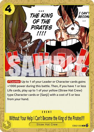 Without Your Help I Can't Become the King of the Pirates!!!! (EB02-059) - Common