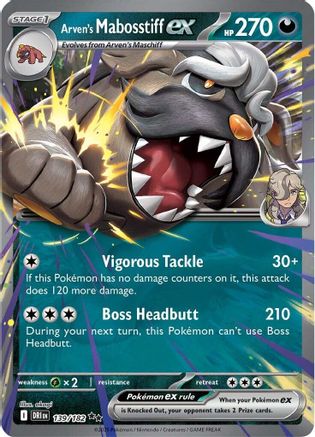 Arven's Mabosstiff ex 139/182  - Holofoil - Double Rare