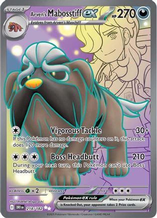 Arven's Mabosstiff ex 218/182  - Holofoil - Ultra Rare