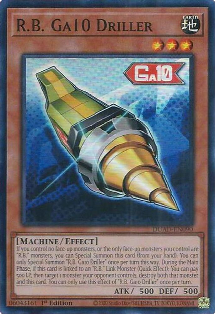 R.B. Ga10 Driller (DUAD-EN090) - Super Rare