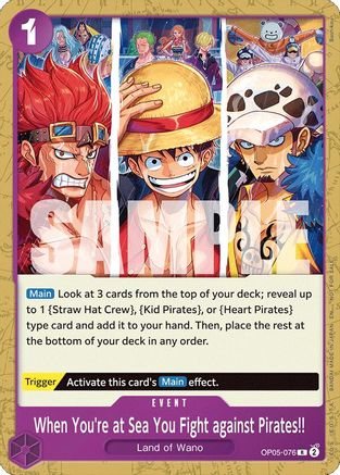 When You're at Sea You Fight against Pirates!! (2025 Pirates League Store Qualifier) (OP05-076) - Rare