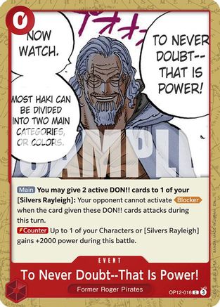 To Never Doubt--That Is Power! (OP12-016) - Common