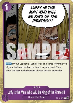 Luffy Is the Man Who Will Be King of the Pirates!!! (OP12-079) - Rare