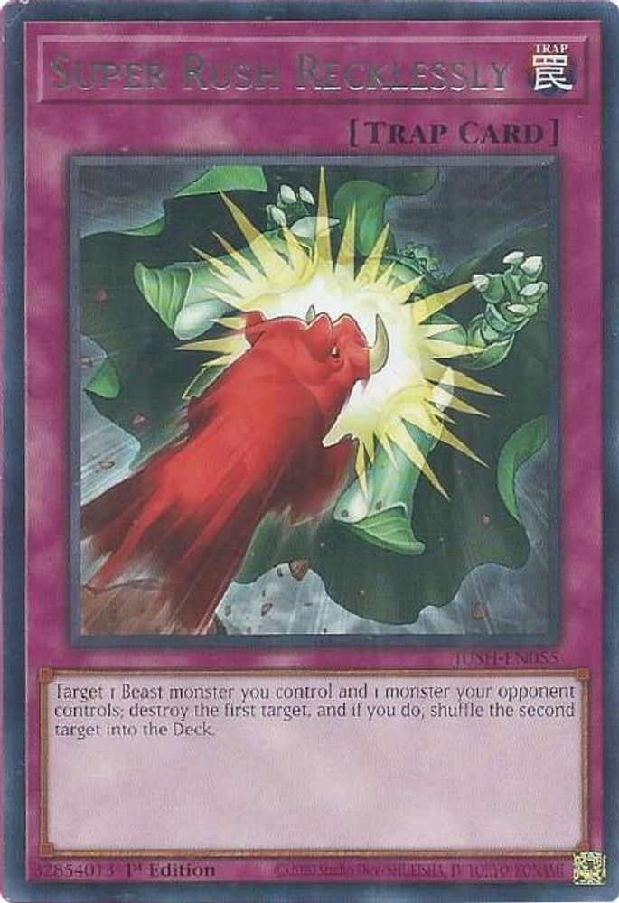 Super Rush Recklessly (JUSH-EN055) - Rare
