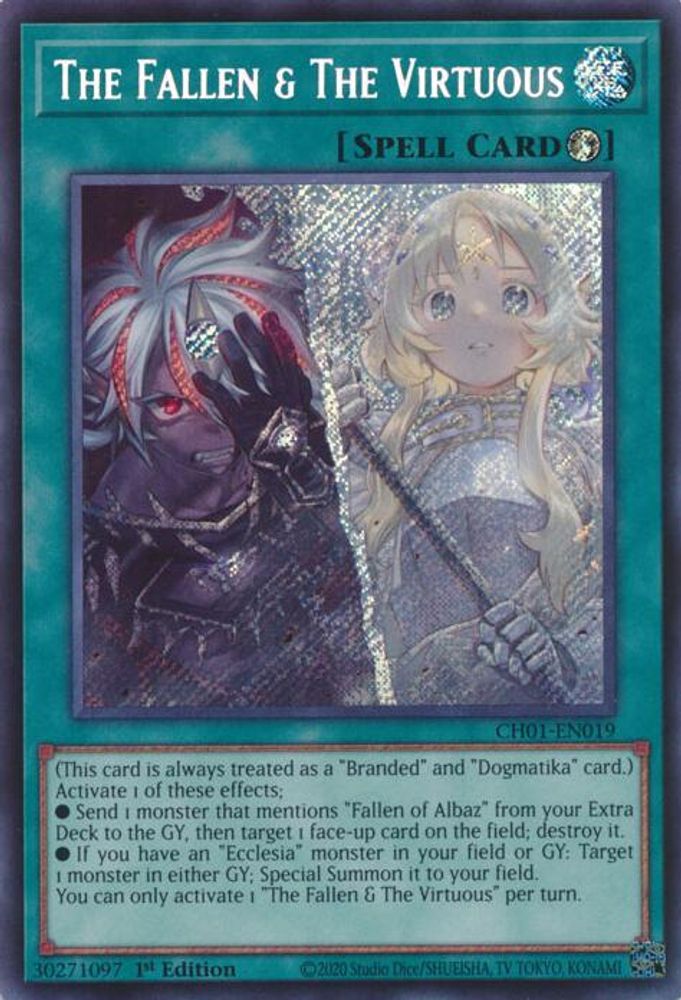The Fallen & The Virtuous (Secret Rare) (CH01-EN019) - Secret Rare