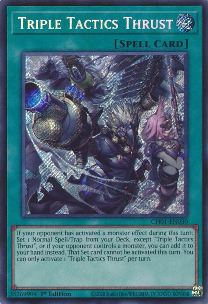 Triple Tactics Thrust (Secret Rare) (CH01-EN030) - Secret Rare