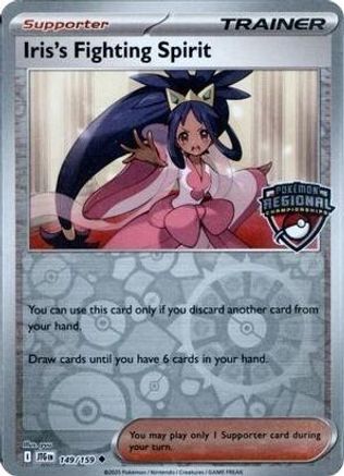 Iris's Fighting Spirit (Regional Championships) 149  - Reverse Holofoil - Uncommon