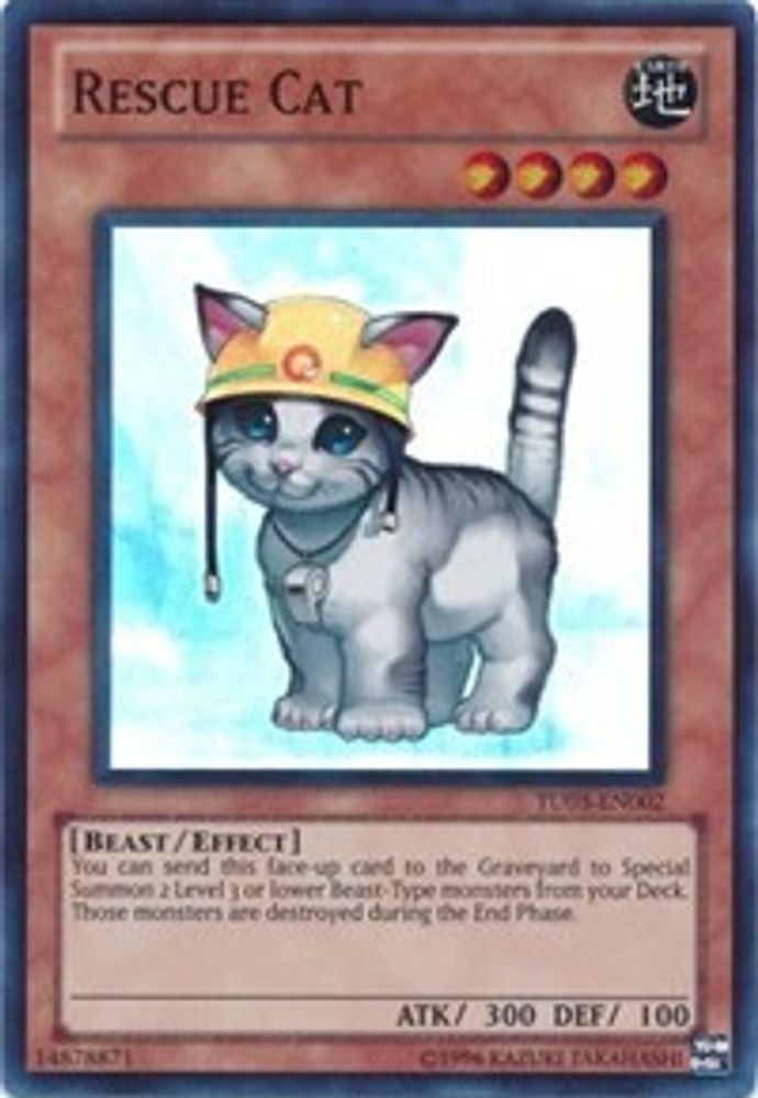 Rescue Cat (TU03-EN002) - Super Rare