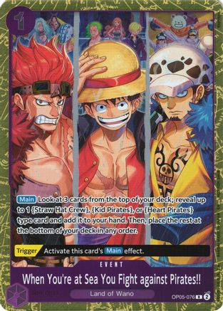 When You're at Sea You Fight against Pirates!! (2025 Pirates League Finals Textured Foil) (OP05-076) - Rare
