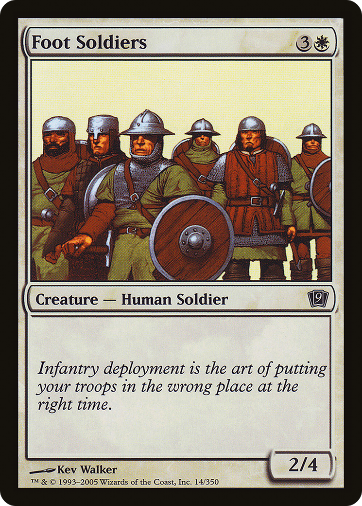 Foot Soldiers (9ED-14★) - 9th Edition Foil