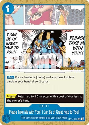Please Take Me with You!! I Can Be of Great Help to You!! (OP14-059) - Uncommon