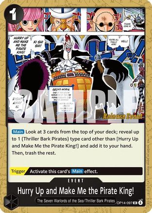 Hurry Up and Make Me the Pirate King! (OP14-097) - Uncommon