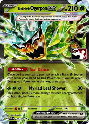 Teal Mask Ogerpon ex (Prize Pack Series 7) 025/167  - Holofoil - Double Rare