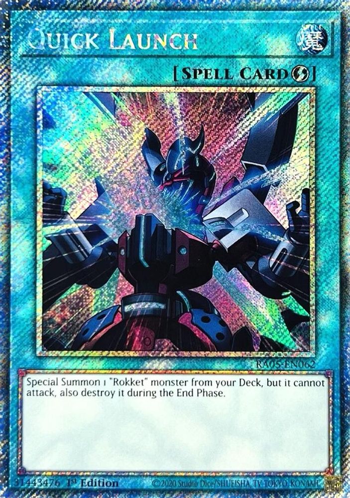 Quick Launch (Platinum Secret Rare) (RA05-EN062) - Platinum Secret Rare
