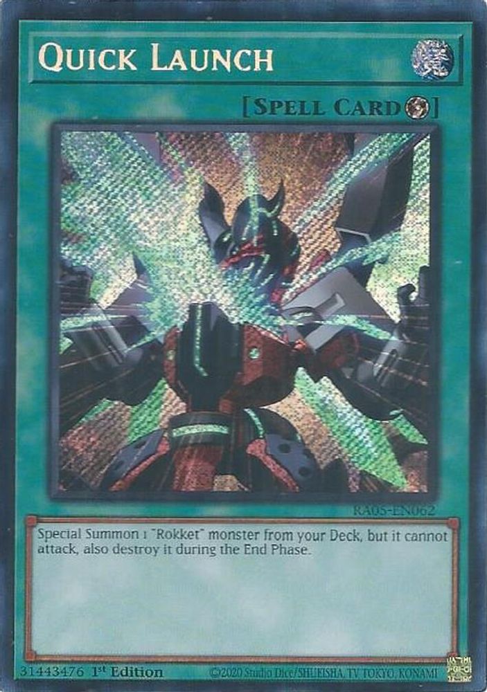 Quick Launch (Secret Rare) (RA05-EN062) - Secret Rare