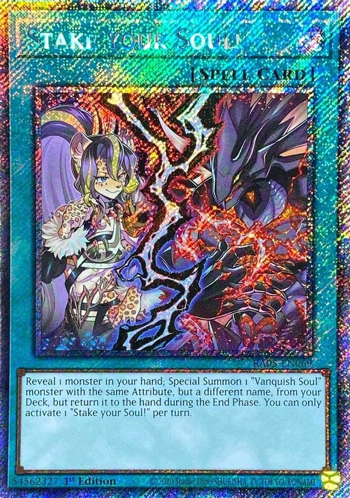 Stake your Soul! (Platinum Secret Rare) (RA05-EN069) - Platinum Secret Rare