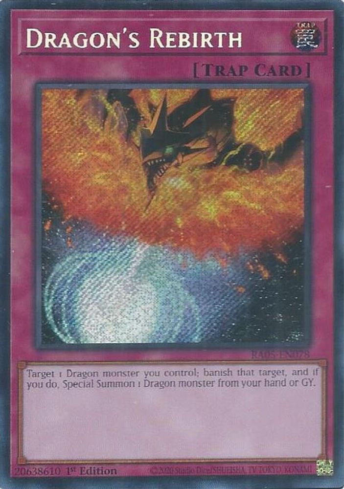 Dragon's Rebirth (Secret Rare) (RA05-EN078) - Secret Rare