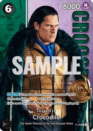 Crocodile - P-143 (Premium Card Collection -Live Action Edition Vol.2 Baroque Works-) (P-143) - Promo