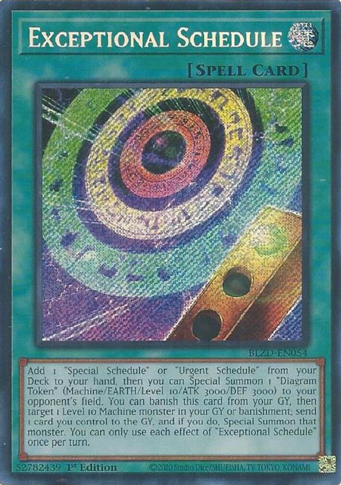 Exceptional Schedule (BLZD-EN054) - Secret Rare