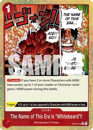 The Name of This Era Is "Whitebeard"!! (Parallel) (ST30-015) - Common