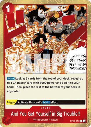 And You Get Yourself in Big Trouble!! (ST30-017) - Common