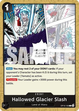 Hallowed Glacier Slash (OP16-100) - Common