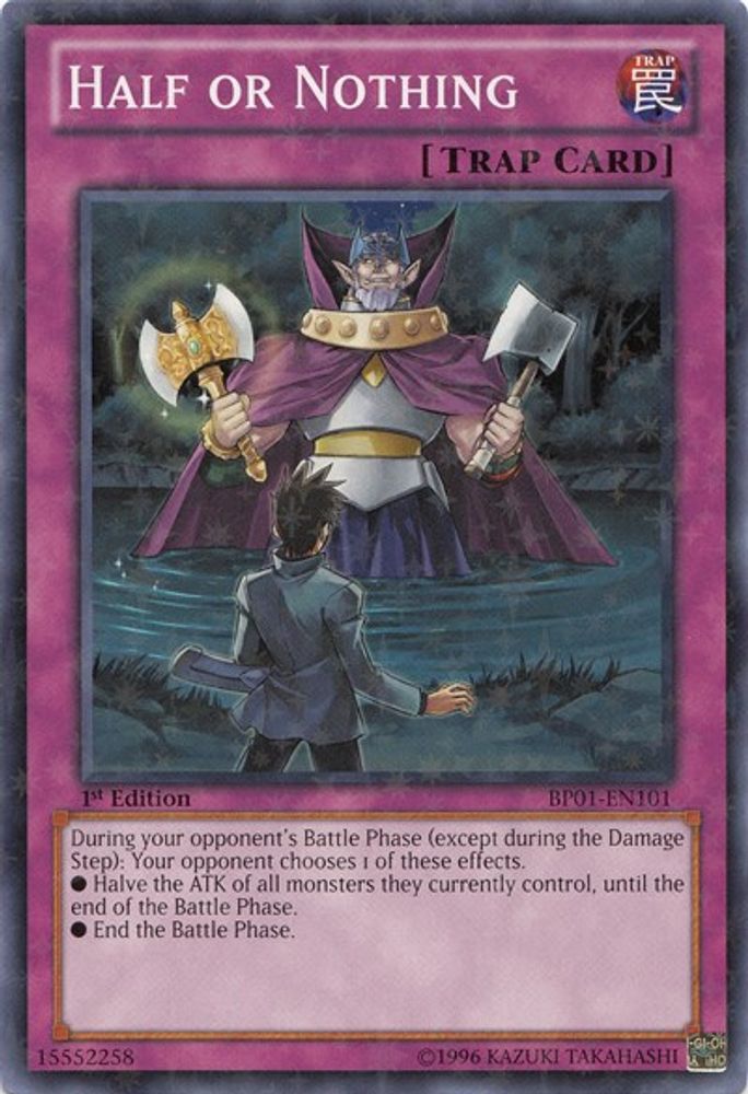 Half or Nothing (Starfoil) (BP01-EN101) - Starfoil Rare