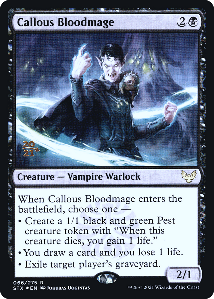 Callous Bloodmage [Promotions avant-première de Strixhaven : School of Mages] 