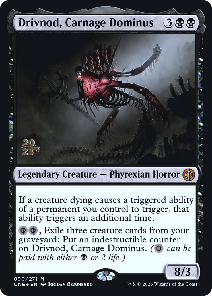 Drivnod, Carnage Dominus [Phyrexia : All Will Be One Promos Avant-première] 