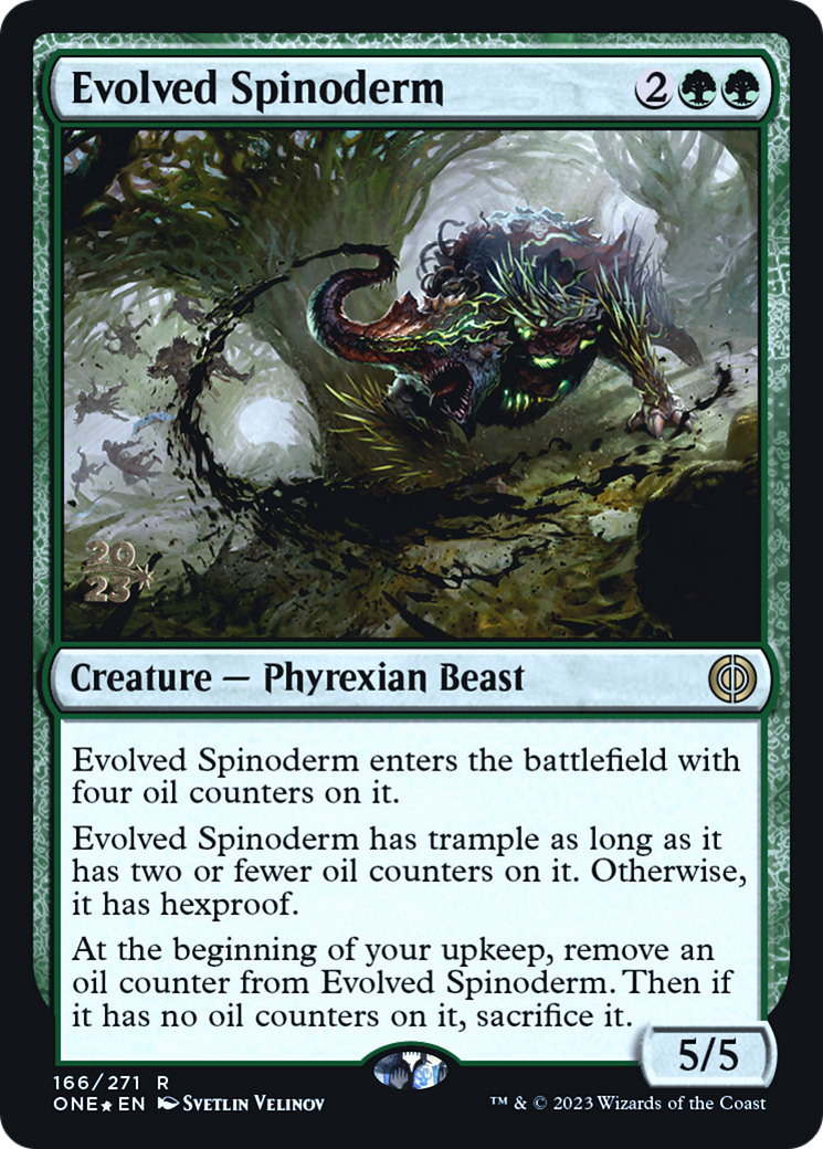 Spinoderm évolué [Phyrexia : All Will Be One Promos Avant-première] 